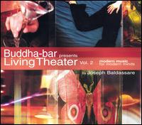 Buddha-Bar Presents Living Theater, Vol. 2 - Various Artists