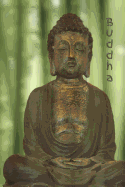 Buddha: Religion - Asien - M?dchen - Pubert?t - Frau - Familie - Notizbuch - Liebe - Tagebuch - Freundebuch - Junge - Mann