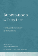 Buddhahood in This Life: The Great Commentary by Vimalamitra