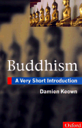 Buddhism: A Very Short Introduction - Keown, Damien
