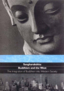 Buddhism and the West: The Integration of Buddhism into Western Society
