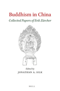 Buddhism in China: Collected Papers of Erik Zrcher