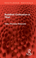 Buddhist Civilization in Tibet