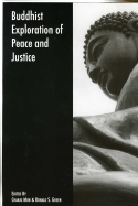 Buddhist Exploration of Peace and Justice