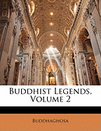 Buddhist Legends, Volume 2