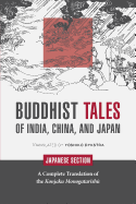 Buddhist Tales of India, China, and Japan: Japanese Section