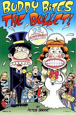 Buddy Bites the Bullet: Hate Col Vol. 6 - Bagge, Peter, Mr.