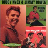 Buddy Knox/Buddy Knox & Jimmy Bowen - Buddy Knox & Jimmy Bowen