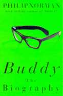 Buddy: The Biography - Norman, Philip