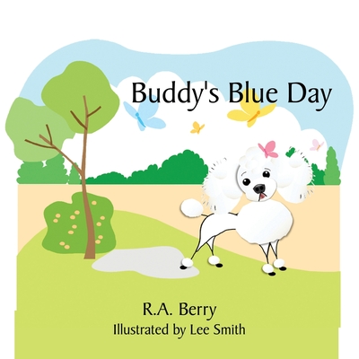 Buddy's Blue Day - Berry, R a