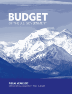 Budget of the U.S. Government Fiscal Year 2017