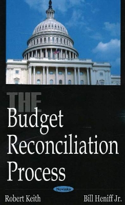 Budget Reconciliation Process - Keith, Robert