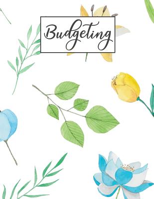 Budgeting: Monthly and Weekly Budget Planner Workbook With Income Expenses Tracker, Bill Payments Organizer, Savings, Create a Monthly Budget With Account Details Keeper and Yearly and Weekly Summary Report Financial Money Planning Journal Notebook - Pippa, Burge