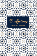 Budgeting Monthly Planner: Monthly Budget Planner and Expense Tracker for a Debt Free Life Balanced Budget Monthly and Weekly Journal Notebook Budget Planning Worksheets Personal Finance