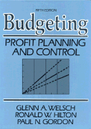Budgeting: Profit Planning and Control
