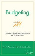 Budgeting: Technology, Trends, Software Selection, and Implementation