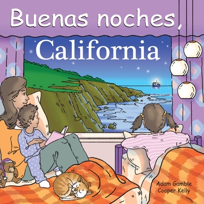 Buenas Noches, California - Gamble, Adam, and Stevenson, Harvey (Illustrator)