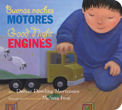 Buenas noches motores/Good Night Engines Spanish/English - Mortensen, Denise Dowling