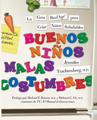 Buenos Nios, Malas Costumbres - Trachtenberg, Jennifer