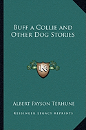 Buff a Collie and Other Dog Stories