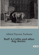 Buff A Collie and other dog stories