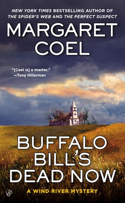 Buffalo Bill's Dead Now - Coel, Margaret