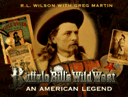 Buffalo Bill's Wild West: An American Legend