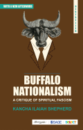 Buffalo Nationalism: A Critique of Spiritual Fascism