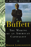 Buffett: The Making of an American Capitalist - Lowenstein, Roger