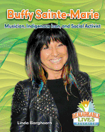 Buffy Sainte-Marie: Musician, Indigenous Icon, and Social Activist