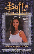Buffy the Vampire Slayer: Cordelia Collection Pt. 1