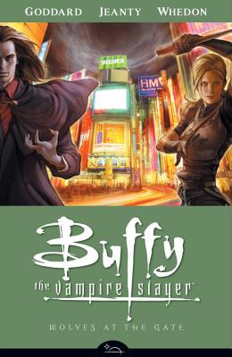 Buffy the Vampire Slayer Season 8 Volume 3: Wolves at the Gate - Whedon, Joss (Creator), and Jeanty, Georges
