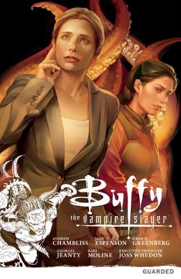 Buffy the Vampire Slayer: Season Nine Volume 3: Guarded - Whedon, Joss (Creator), and Various