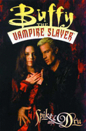Buffy the Vampire Slayer: Spike and Dru