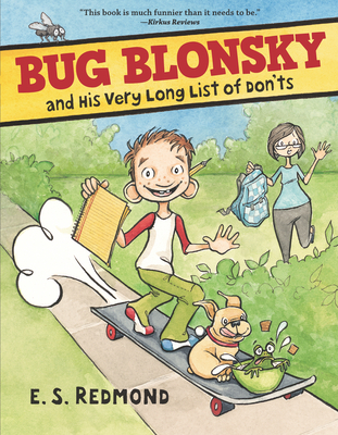 Bug Blonsky and His Very Long List of Don'ts - 