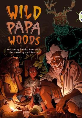 Bug Club Independent Fiction Year 6 Red B Wild Papa Woods - Lawrence, Patrice