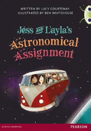Bug Club Red A (KS2) Jess & Layla's Astronomical Assignment