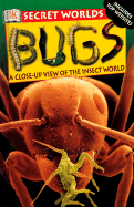 Bugs: A Close-Up View of the Insect World