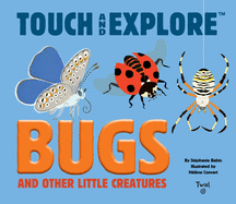 Bugs and Other Little Creatures