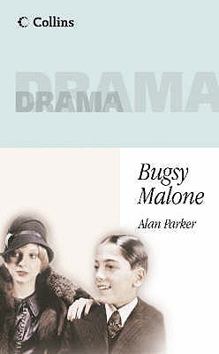 Bugsy Malone - Parker, Alan