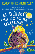 Buho Que No Podia Ulular, El -V1