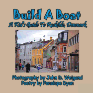 Build A Boat, A Kid's Guide To Roskilde, Denmark