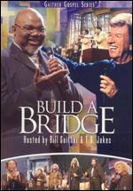 Build a Bridge - 