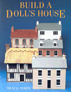 Build a Doll's House - Morse, Michal
