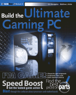 Build the Ultimate Gaming PC