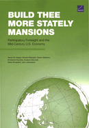 Build Thee More Stately Mansions