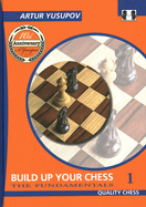 Build Up Your Chess 1: The Fundamentals