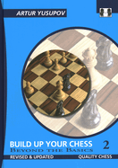 Build Up Your Chess 2: Beyond the Basics