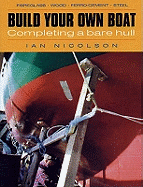 Build Your Own Boat: Completing a Bare Hull