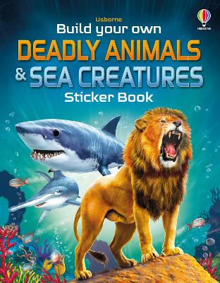 Build Your Own Deadly Animals and Sea Creatures Sticker Book - Tudhope, Simon